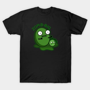 Zom-big Zom-small Cute Halloween Zombie Pun T-Shirt